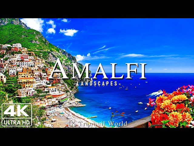 Amalfi 4K Ultra HD - Relaxing Music With Beautiful Nature Scenes - Amazing Nature