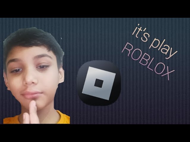 It's play ROBLOX