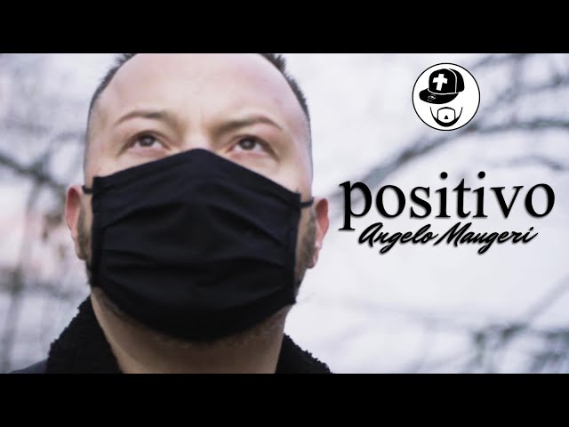 Angelo Maugeri - Positivo (Official Music Video)