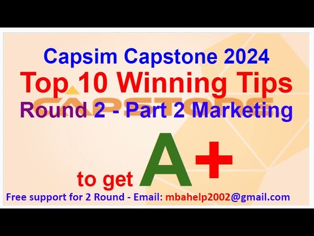 Capsim CAPSTONE 2024 - Capsim guide - Top 10 Winning Tips - Capsim Round 2 - Part 2   Marketing