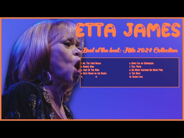Etta James-The ultimate hits compilation-Premier Tracks Playlist-Balanced