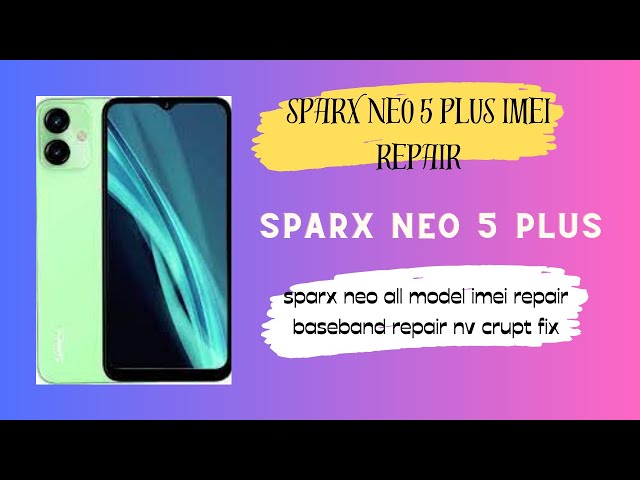 World First | SPARX Neo 5 plus Android 12 Dual IMEI Repair done with Pandora Box | @MobileFRpMaster