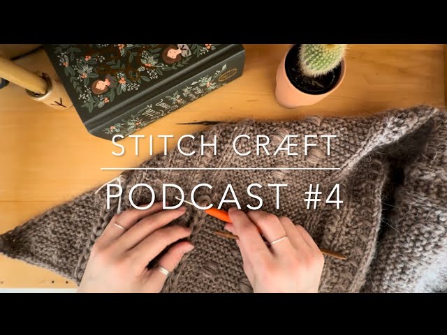 Stitch Cræft Podcast #4