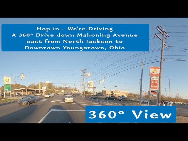 360º Driving Tour of Mahoning Avenue Mahoning County Ohio