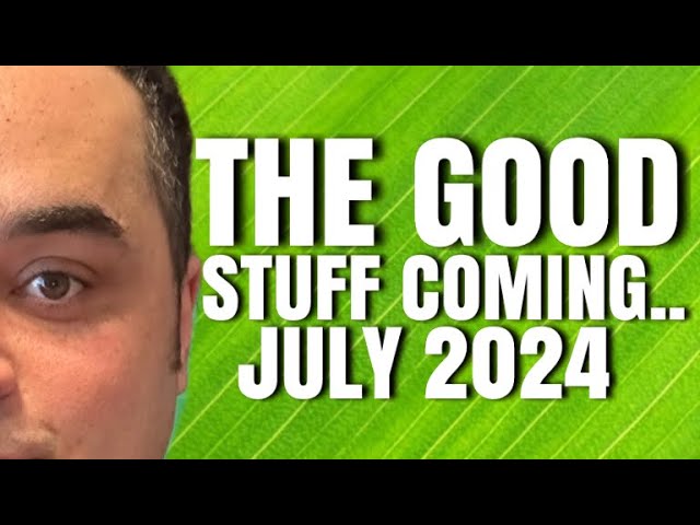 All Signs! The Good Stuff Coming in July 2024