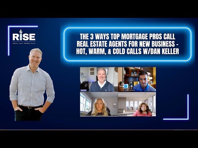 3 Ways Mortgage Professionals Should Call Agents   Hot, Warm, and Cold Call Scripts