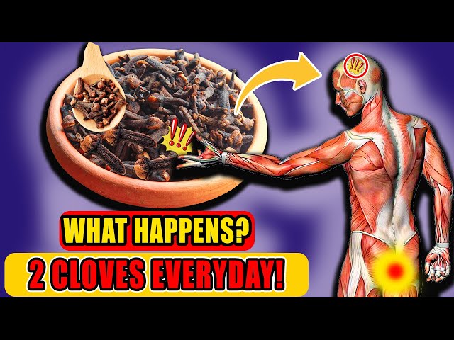 SHOCKING! Eat 2 CLOVES Everyday  See The Transformation