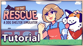 To The Rescue A Dog Shelter Simulator