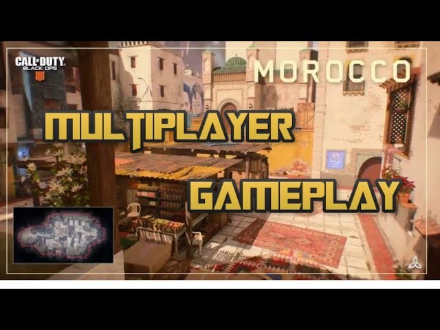 Morocco Map | Black Ops 4 (Multiplayer Gameplay)