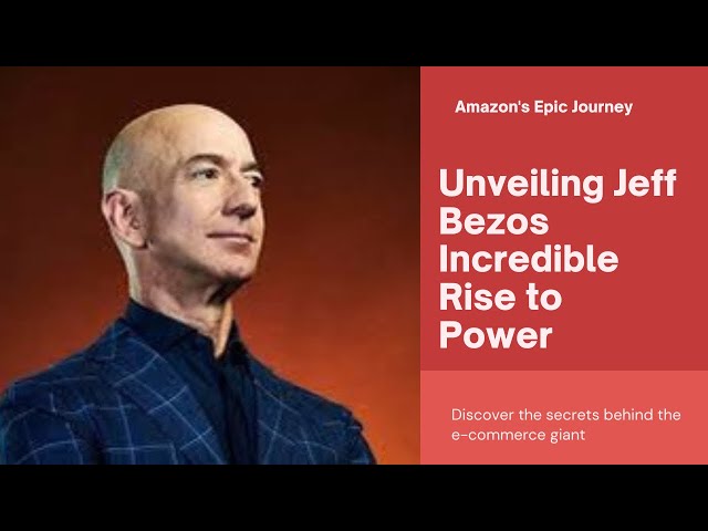 The Untold Story of Jeff Bezos and Amazon's Rise