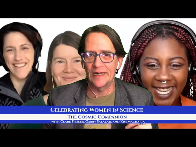Celebrating Women in Science for Women's History Month - The Cosmic Companion 01 March 2022