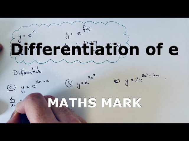 dy/dx of e - How To Differentiate Exponential Functions