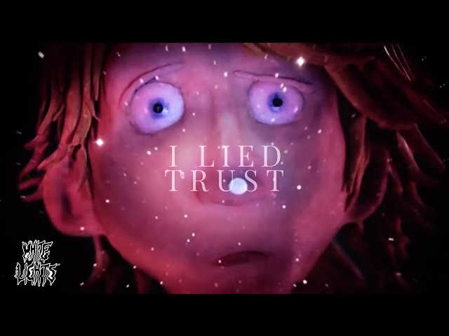 White Lights - I Lied / Trust (Official Music Video)