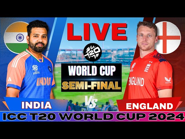 🔴 Live: India vs England T20 World Cup Semi final, Live Match Score | IND vs ENG Live match Today
