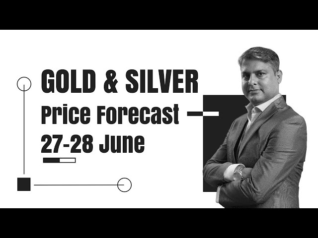 Gold Price Live Trading Today & Silver Price Prediction | XAUUSD & XAGUSD Trading Strategy 27-28 Jun