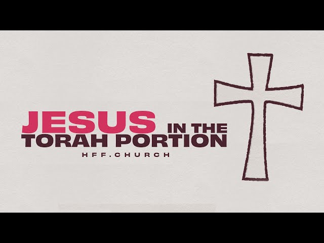Jesus in the Torah | Kedoshim | Messianic Torah Portion