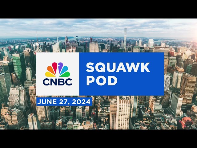 Squawk Pod: Microsoft AI CEO & a Manchin family interview - 06/27/24 | Audio Only