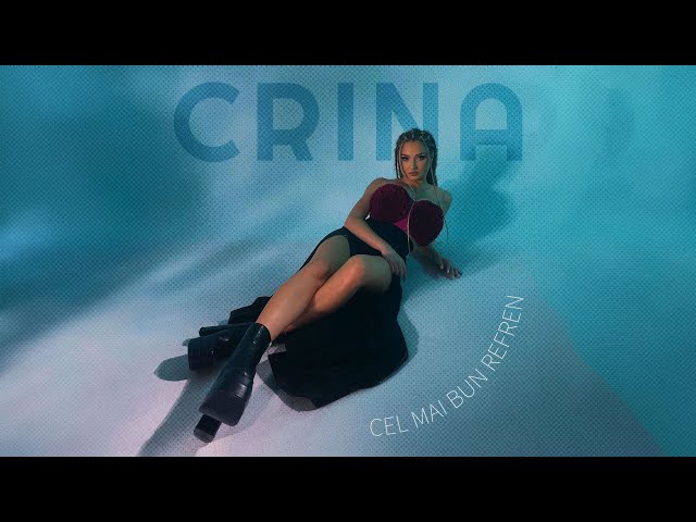 CRINA - Cel Mai Bun Refren - Official Visualizer