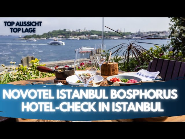 Top Hotel in Istanbul - Novotel Bosphorus Istanbul | Hotel Check
