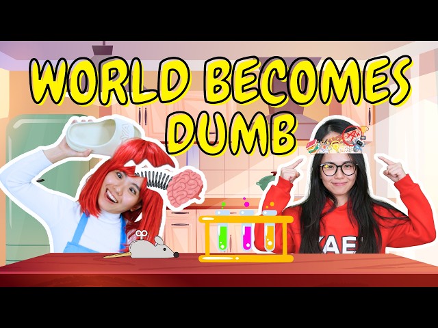 If the world becomes DUMB, EXCEPT YOU