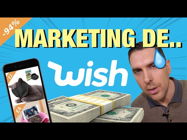 Marketing De.. WISH - Analyse Stratégie Marketing et Branding de Wish