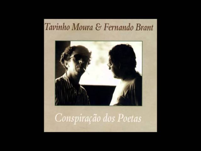 Vevecos, panelas e canelas - Tavinho Moura e Fernando Brant