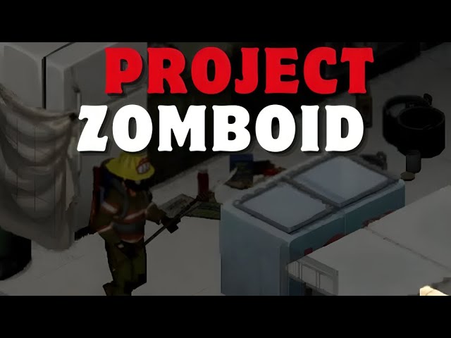 Acquiring a Freezer - Ep. 14-4 Project Zomboid