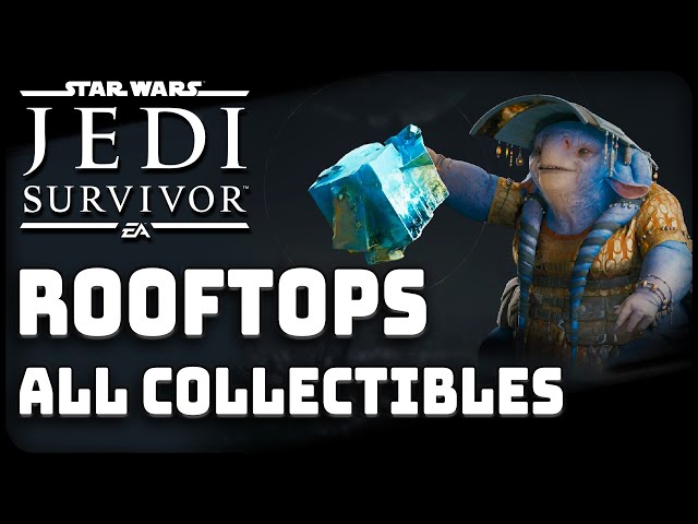 Coruscant Rooftops All Collectibles Chests, Databank, Treasure & Force Tear Star Wars Jedi Survivor