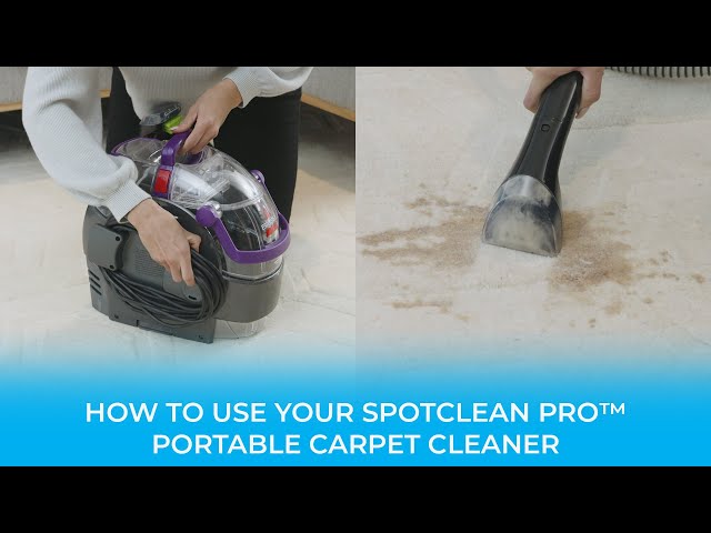How to Use The SpotClean Pro™ Portable Carpet Cleaner