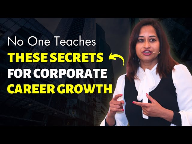 Career Growth in Corporate | 8 Secrets for Skyrocketing Success | Shilpa Kulshrestha