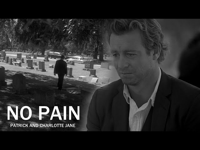 » no pain [Patrick + Charlotte Jane] the mentalist