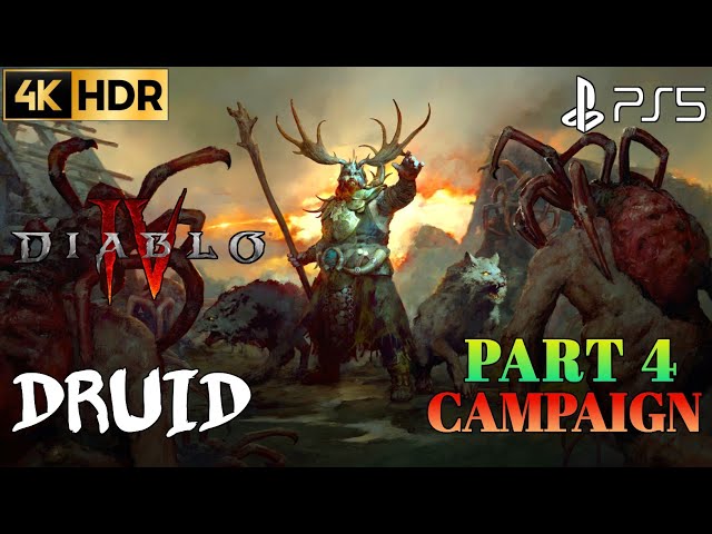PS5 Diablo 4 Druid Gameplay Walkthrough 4K HDR 60FPS Part 4 Campaign | Diablo 4 PS5 Gameplay 4K HDR