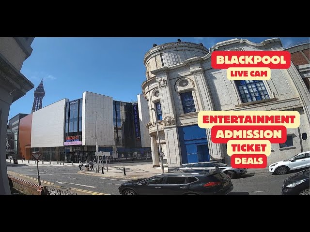 Live Cam Blackpool Tower & Backlot Cinema | Tickets and Discounts In Description