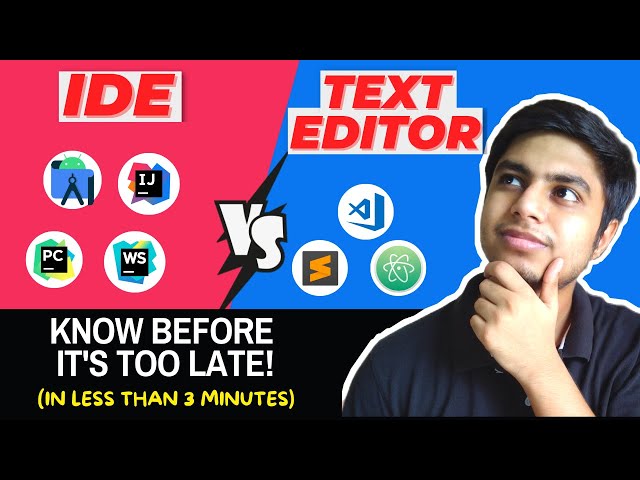 IDEs vs Text Editors | Know Before It's Too Late