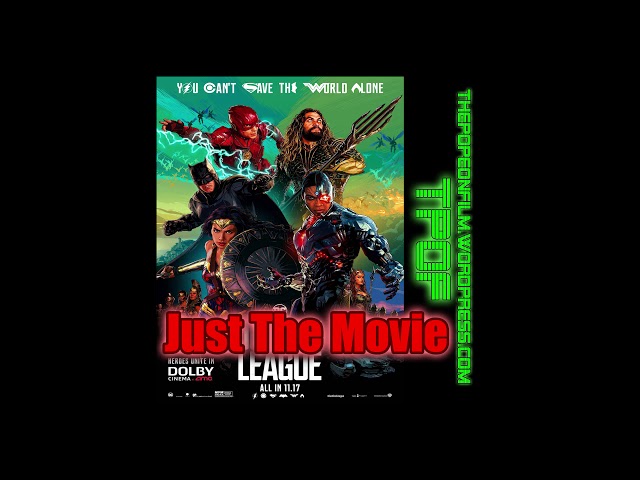 Just The Movie  Justice League
