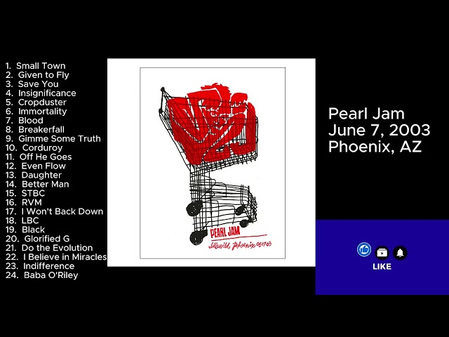 Pearl Jam June 7, 2003 Phoenix Arizona Full Show LIVE Concert Set Riot Act Tour Grunge Alternative