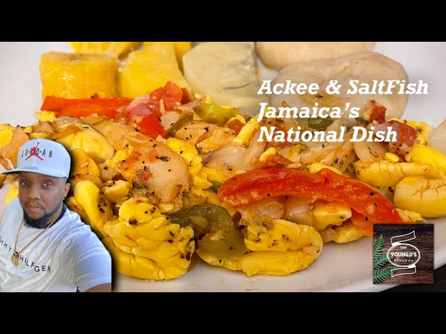 Ackee and SaltFish Jamaica’s National Dish