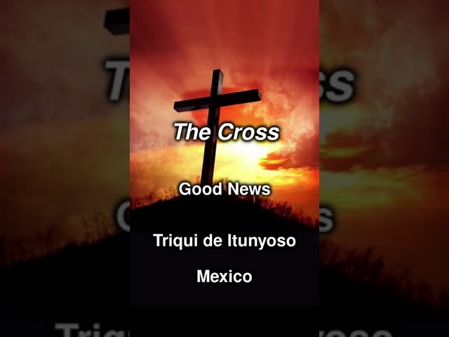 Why did Jesus have to die? (Triqui de Itunyoso) (Mexico)