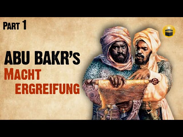 Abu Bakr's geheimer Plan - Wie das Kalifat in die falschen Hände geriet (Part 1)