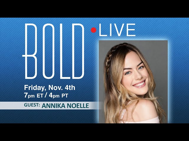 BOLD LIVE with Guest Annika Noelle -  Friday November 4, 2022