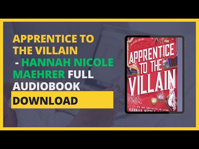 Apprentice to the Villain by Hannah Nicole Maehrer Full FREE AudioBouk