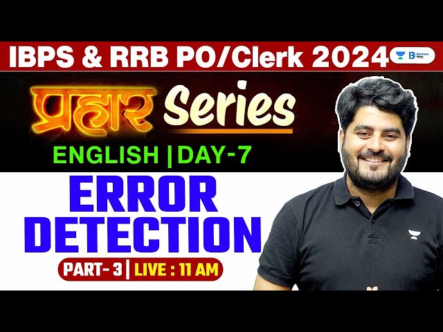 IBPS RRB PO/Clerk 2024 | Error Detection - 3 | Class 07 | English For Bank Exams | Vishal Sir