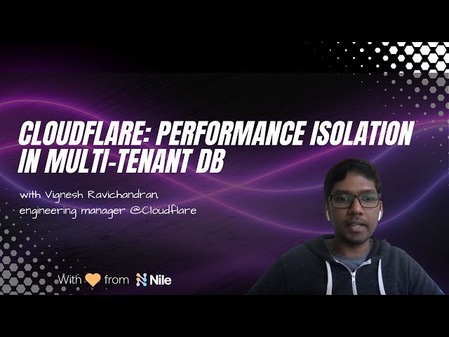 Cloudflare: Performance isolation in multi-tenant DB