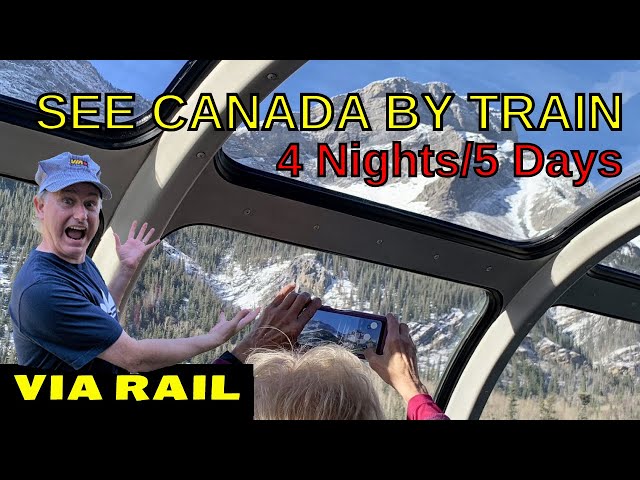 VIA RAIL "THE CANADIAN" -  One of the WORLD's GREAT TRAIN Journeys
