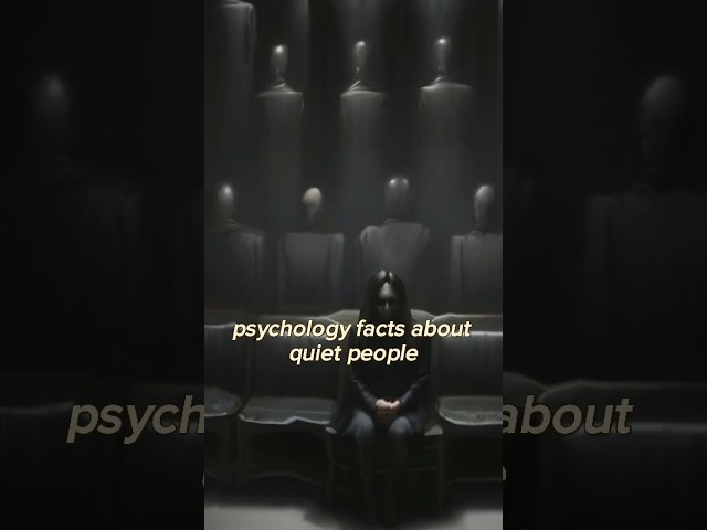 Psychology Facts about QUIET people🔥 #psychology#psychologyfacts  #psycho#facts #quiet #factshorts