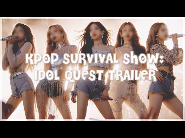 I made a kpop survival show: IDOL QUEST (trailer)