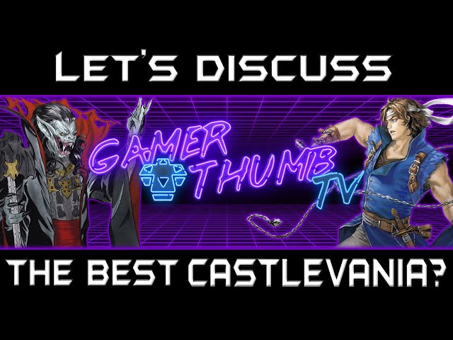 Let’s Discuss Castlevania | Ranking the Best & Worst Castlevania Games