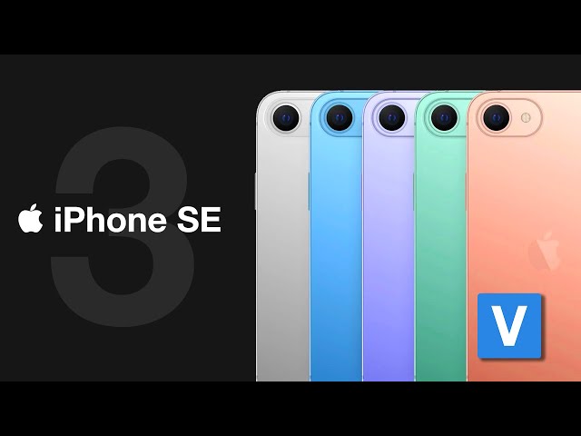 iPhone SE 3 - New Features, 2022 Release Date and Pricing