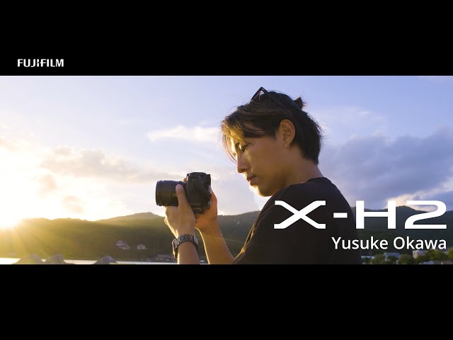 [8K] X-H2: the making of "Cinematic 8K" by Yusuke Okawa/ FUJIFILM