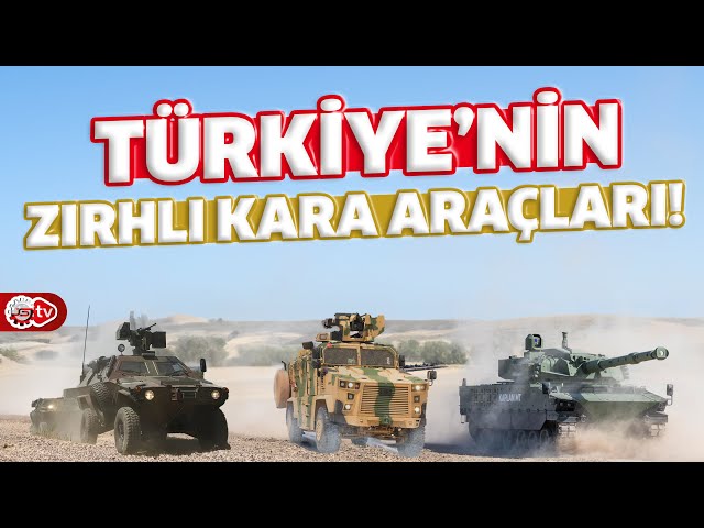 Türkiye'nin Yerli Zırhlı Araçları